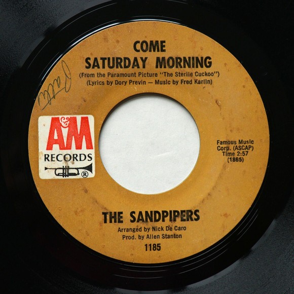 The Sandpipers - Come Saturday Morning / To Put Up With You 45 Vinyl 7" Single - Picture 1 of 7